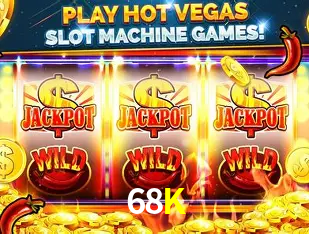 Ofertas Imperdíveis na 68K: Promoções e Bônus Que Valem a Pena